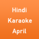 Hindi Karaoke - April